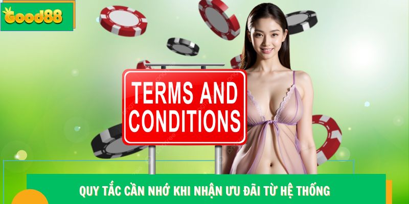 Điều Khoản Và Điều Kiện Good88 - Các Quy Định Quan Trọng Cần Nắm 5 Quy tắc cần nhớ khi nhận ưu đãi từ hệ thống Good88
